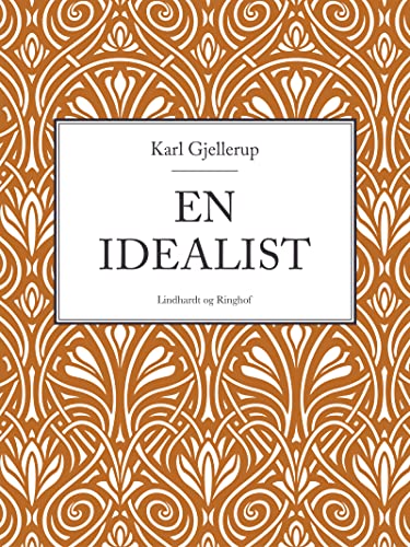 En idealist (Danish Edition)