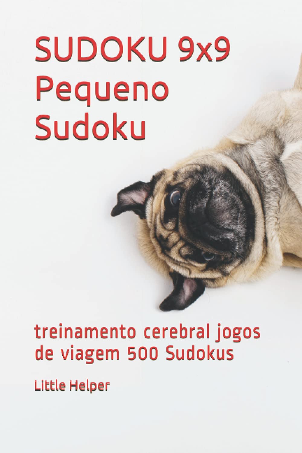 SUDOKU 9x9 Pequeno Sudoku: treinamento cerebral jogos de viagem 500 Sudokus