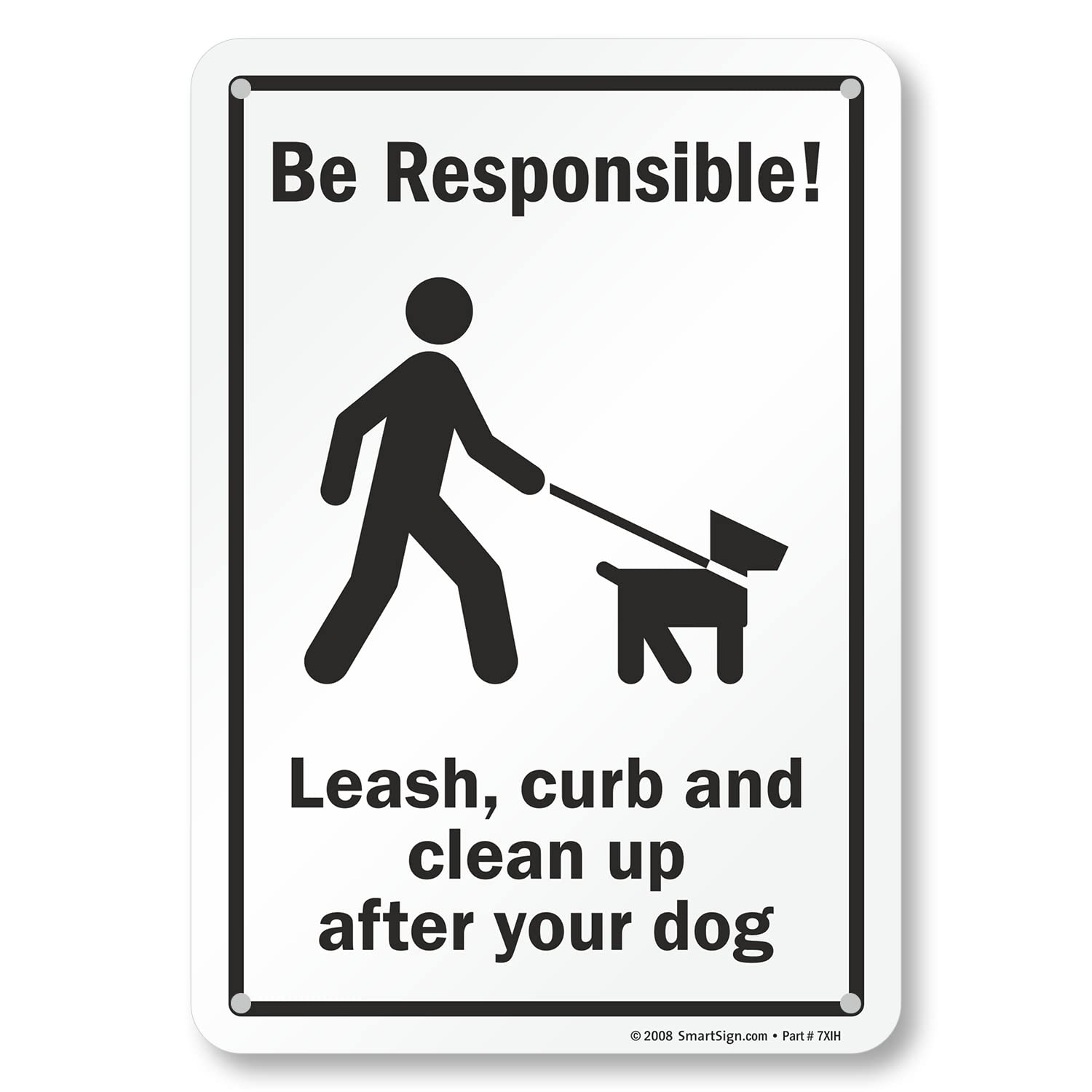 SmartSign"Be Responsible - Leash, Curb and Clean Up After Your Dog" Sign | 7" x 10" Plastic-image-29