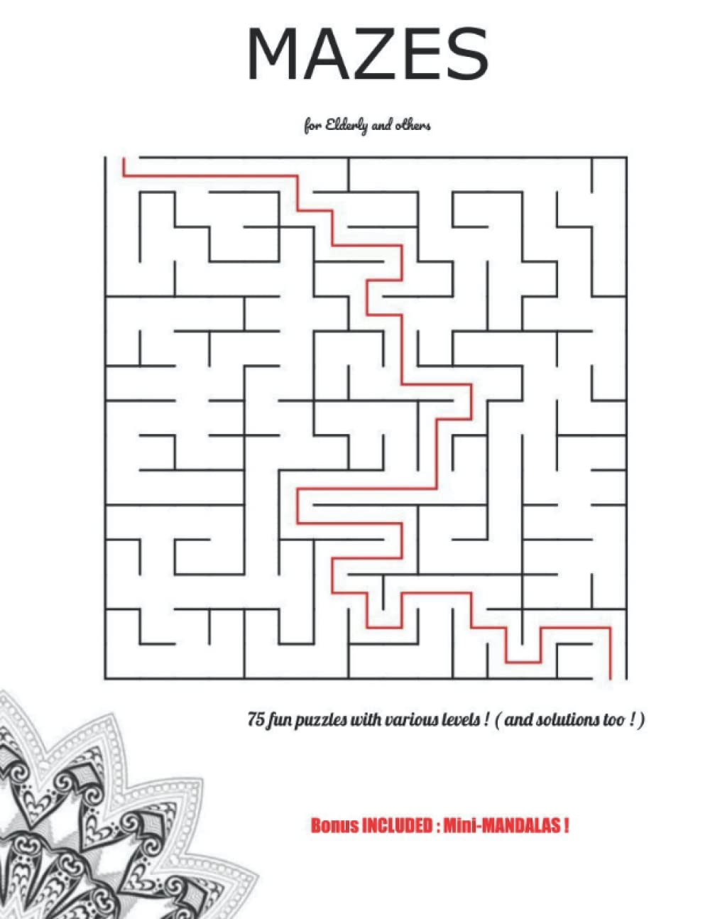 Mazes for Elderly: 75 fun puzzles for memory strengthening, mind relaxation and brain stimulation.