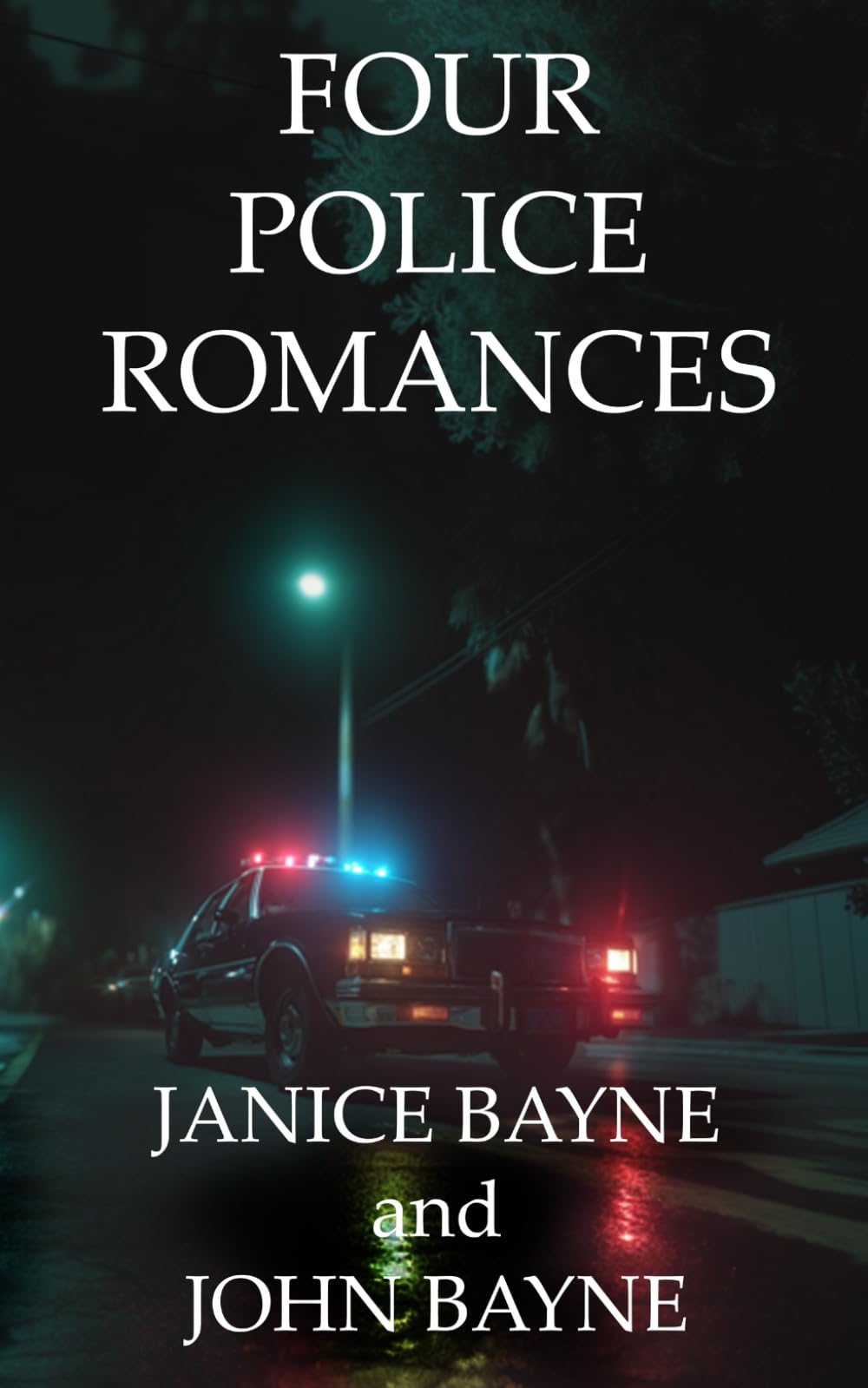 Four Police Romances: novellas of love, forgiveness, and survival