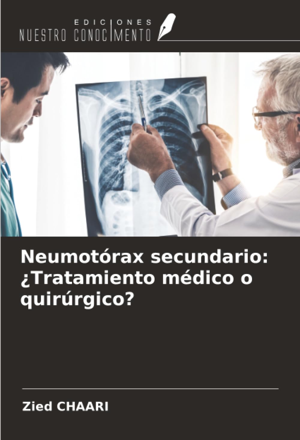 Neumotórax secundario: ¿Tratamiento médico o quirúrgico?