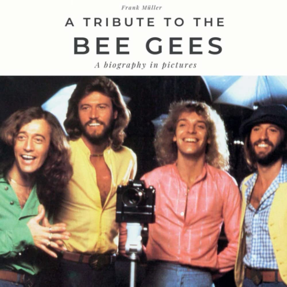 A tribute to the Bee Gees: A biography in pictures