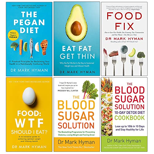 Mark Hyman Collection 6 Books Set (The Pegan Diet, Eat Fat Get Thin, Food Fix, Food Wtf Should I Eat, The Blood Sugar Solution, The Blood Sugar Soluti