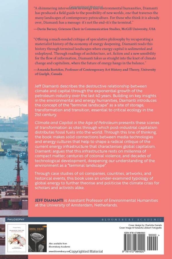 Climate and Capital in the Age of Petroleum: Locating Terminal Landscapes - Image 2