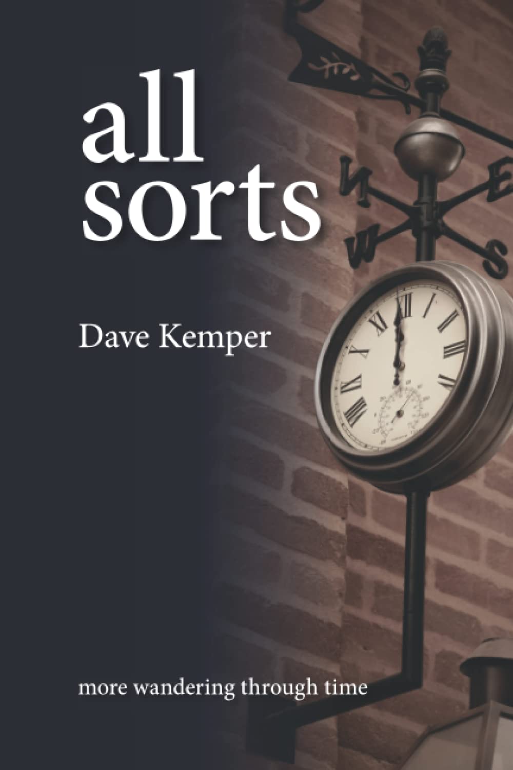 all sorts: more wandering through time