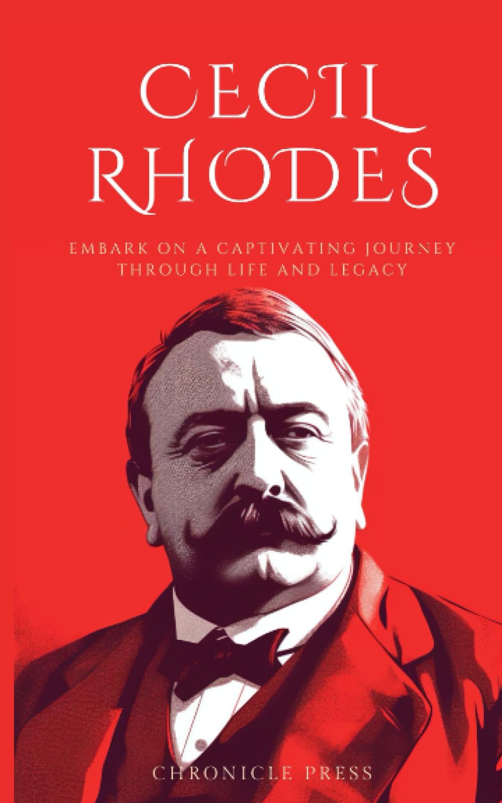Cecil John Rhodes: Embark on a captivating journey through life and legacy