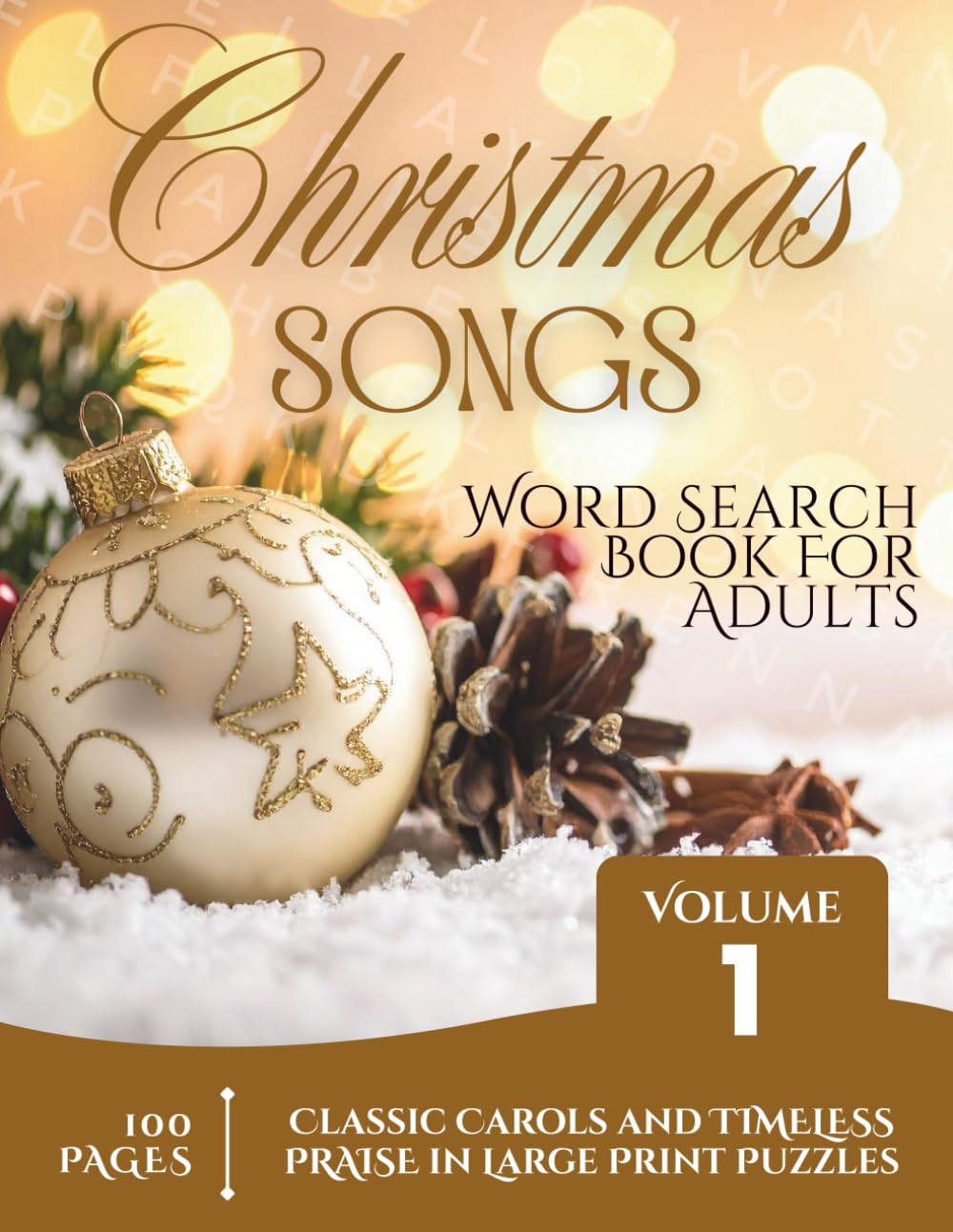 Christmas Songs Classic Carols & Timeless Praise: A Large Print Christian Christmas Wordsearch Book Featuring Beloved Hymns and Traditional Carols (Christian Christmas Song Wordsearch Collection)