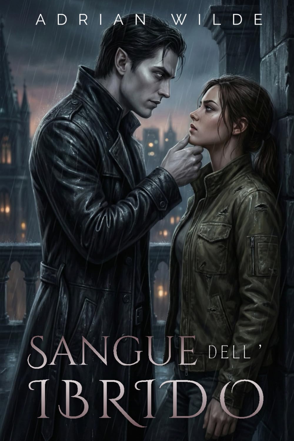 Sangue dell’Ibrido (Dark Romance di Adrian Wilde)