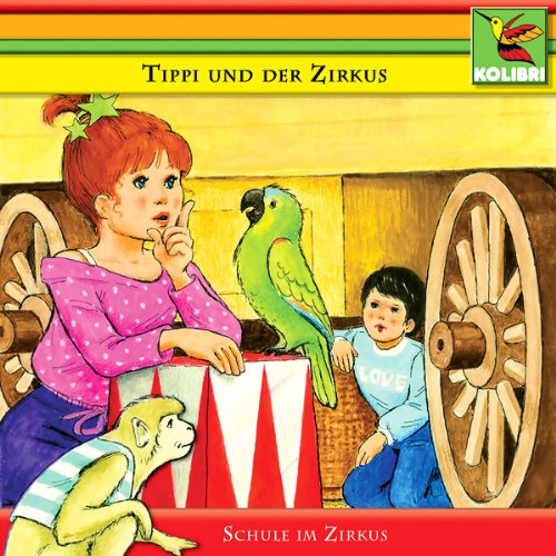 Amazon.co.jp Schule im Zirkus Tippi und der Zirkus 1 (Audible Audio