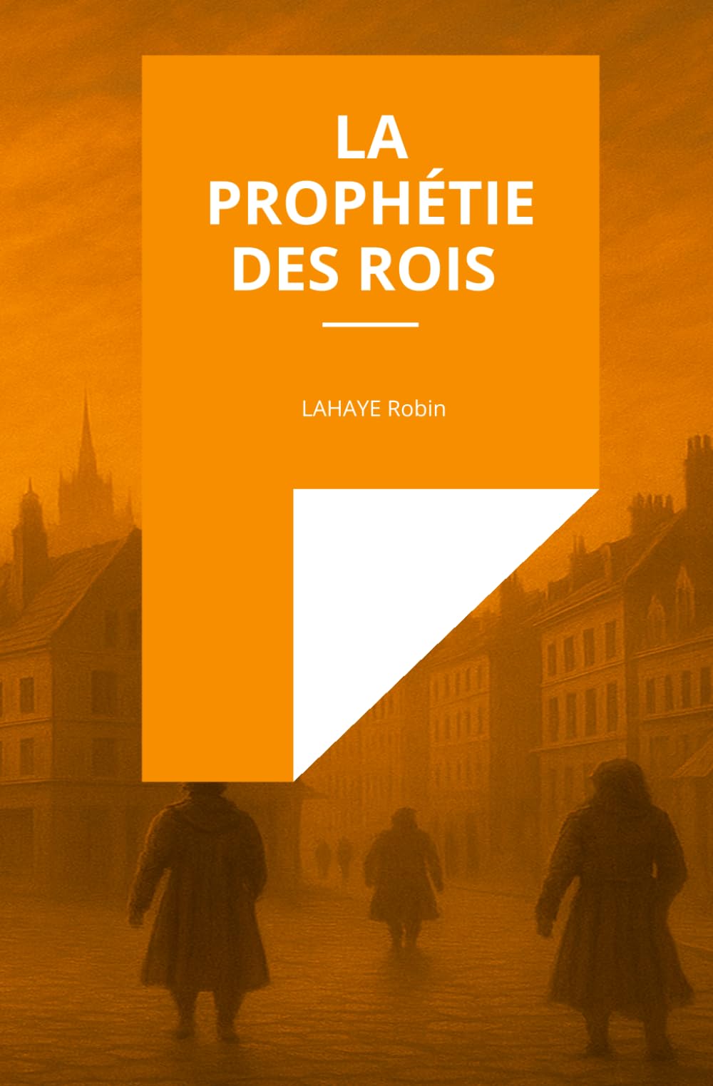 La prophétie des rois