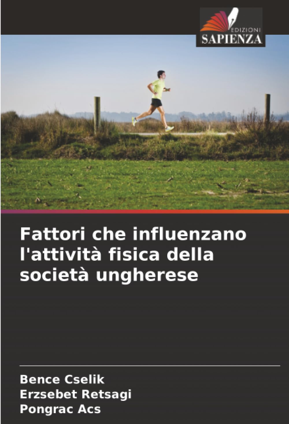 Fattori che influenzano l'attività fisica della società ungherese