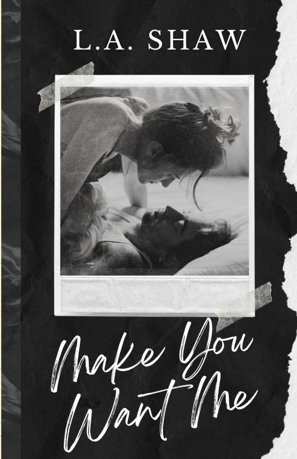 Make You Want Me: Fight For Me Duet Book 1 (Make You Series)
