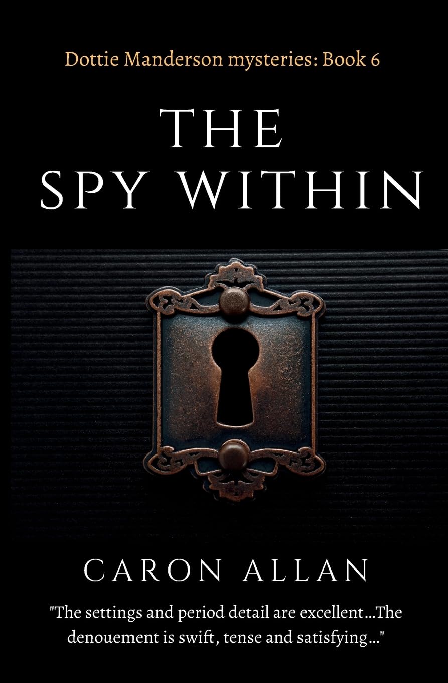 The Spy Within: Dottie Manderson mysteries book 6