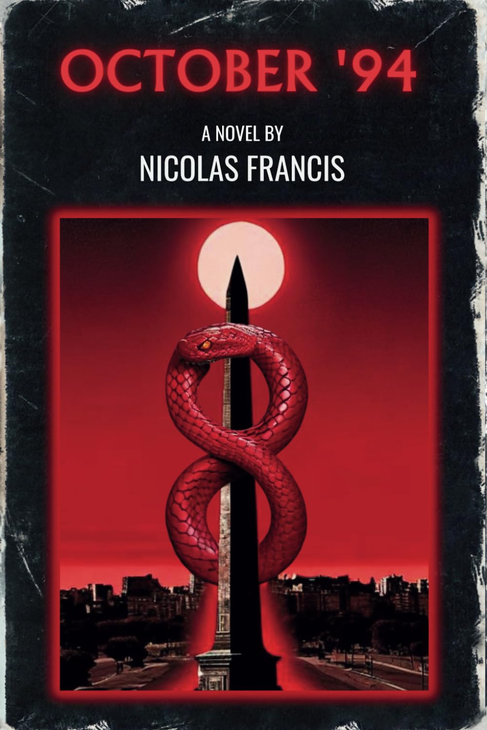 October '94: A Horror Novel