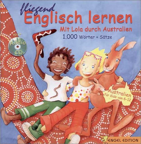 Preisvergleich Produktbild Fliegend Englisch lernen: Mit Lola durch Australien