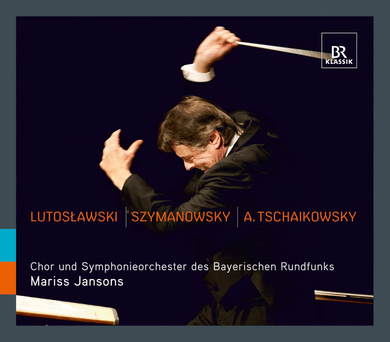 Lutoslawski: Concerto for Orchestra / Szymanowski: Symphony No. 3 / A. Tschaikowsky: Symphony No. 4