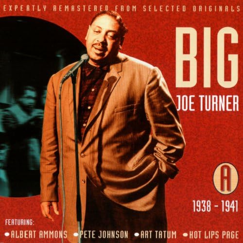 Spiele All The Classic Hits 1938 1952 von Big Joe Turner auf Amazon