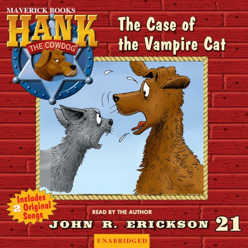 The Case of the Vampire Cat: Hank the Cowdog