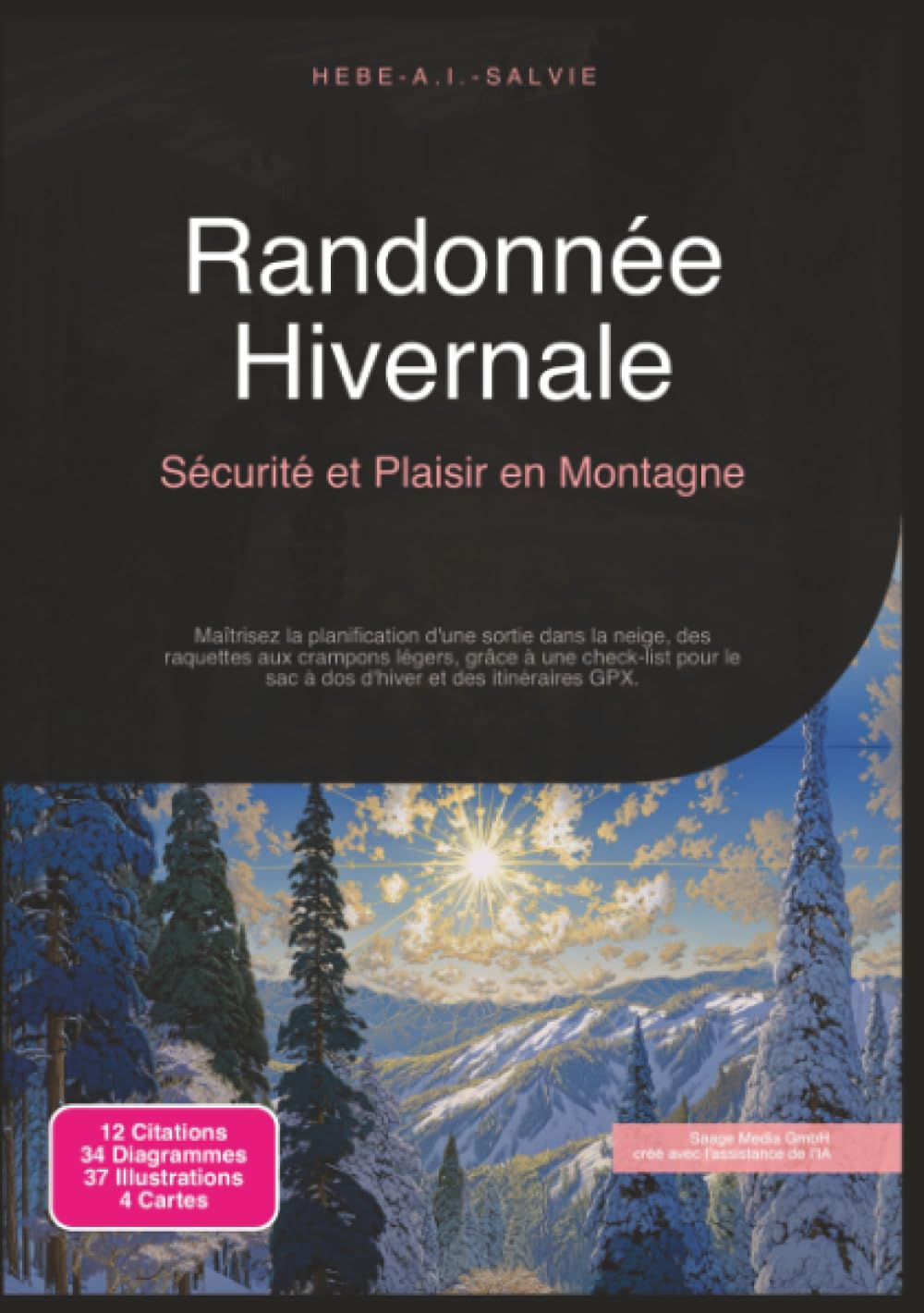 Randonnée Hivernale: Sécurité et Plaisir en Montagne