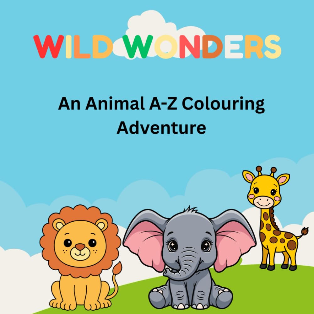 Wild Wonders: An Animal A-Z Colouring Adventure