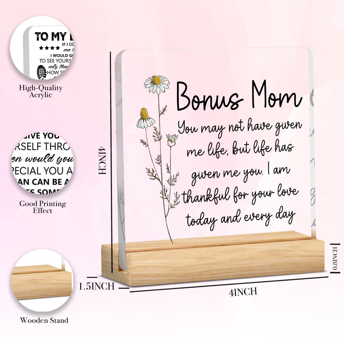 Bonus Mom Gifts from Stepmom Stepdad, Christmas Gifts for Step Mom, Best Birthday Mothers Day Valentines Gift for Stepmom Mother Acrylic Decor 4 x 4 inche