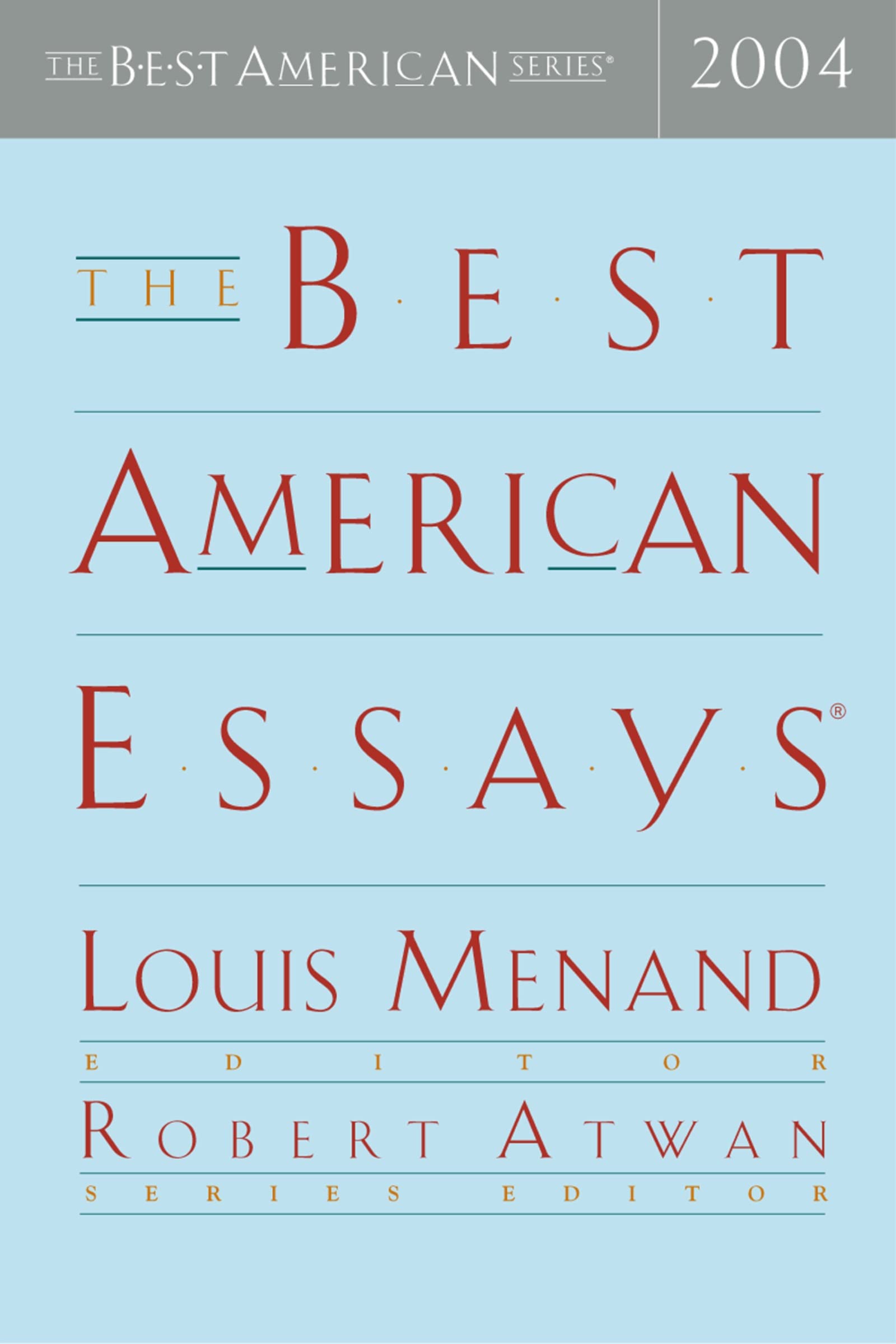 The Best American Essays 2004 (The Best American Series)