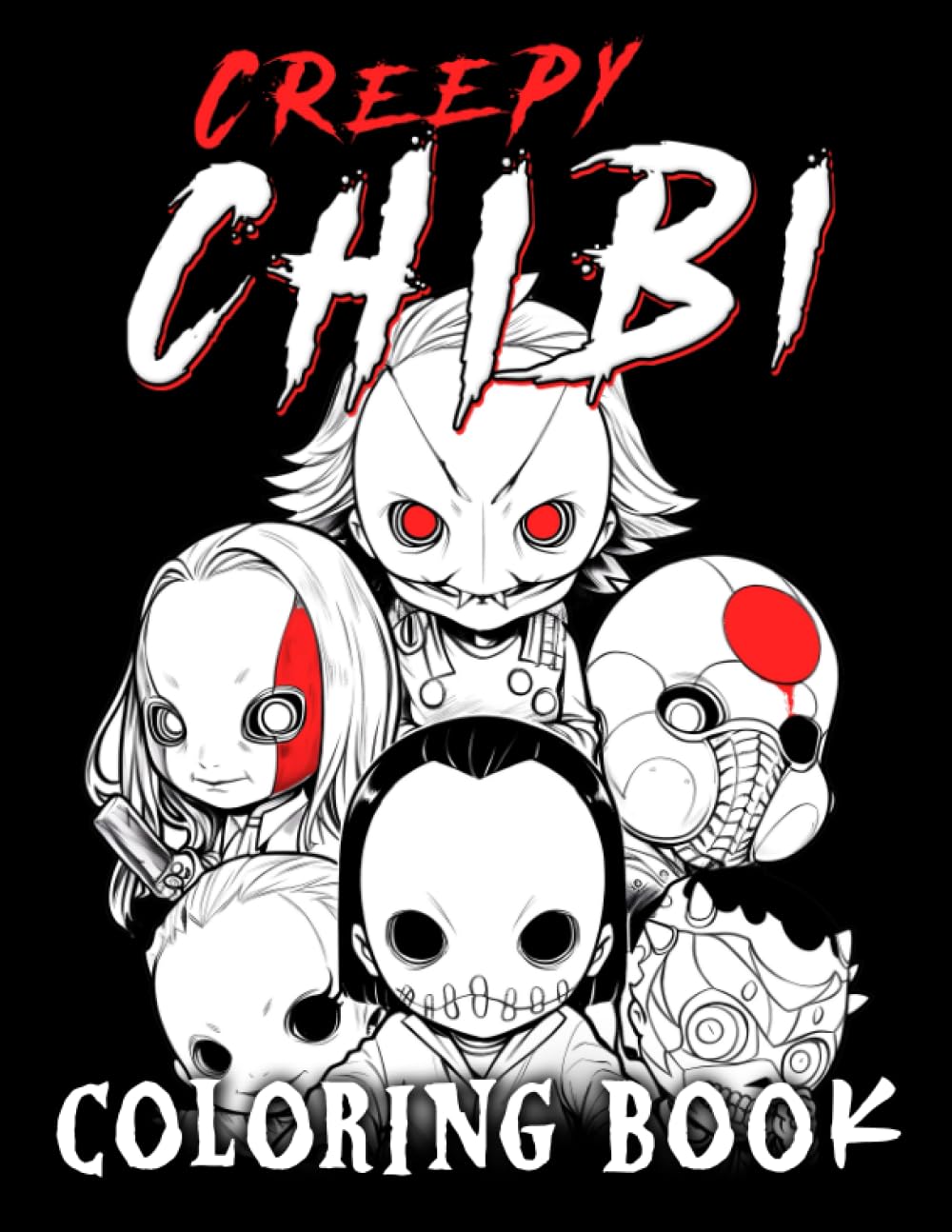 Creepy Chibi: A Kawaii Horror Chibi Coloring Book for Adults and Teens: 50 Spooky Chibi Characters to Color (Creepy Coloring: Horror Coloring Books for Adults)