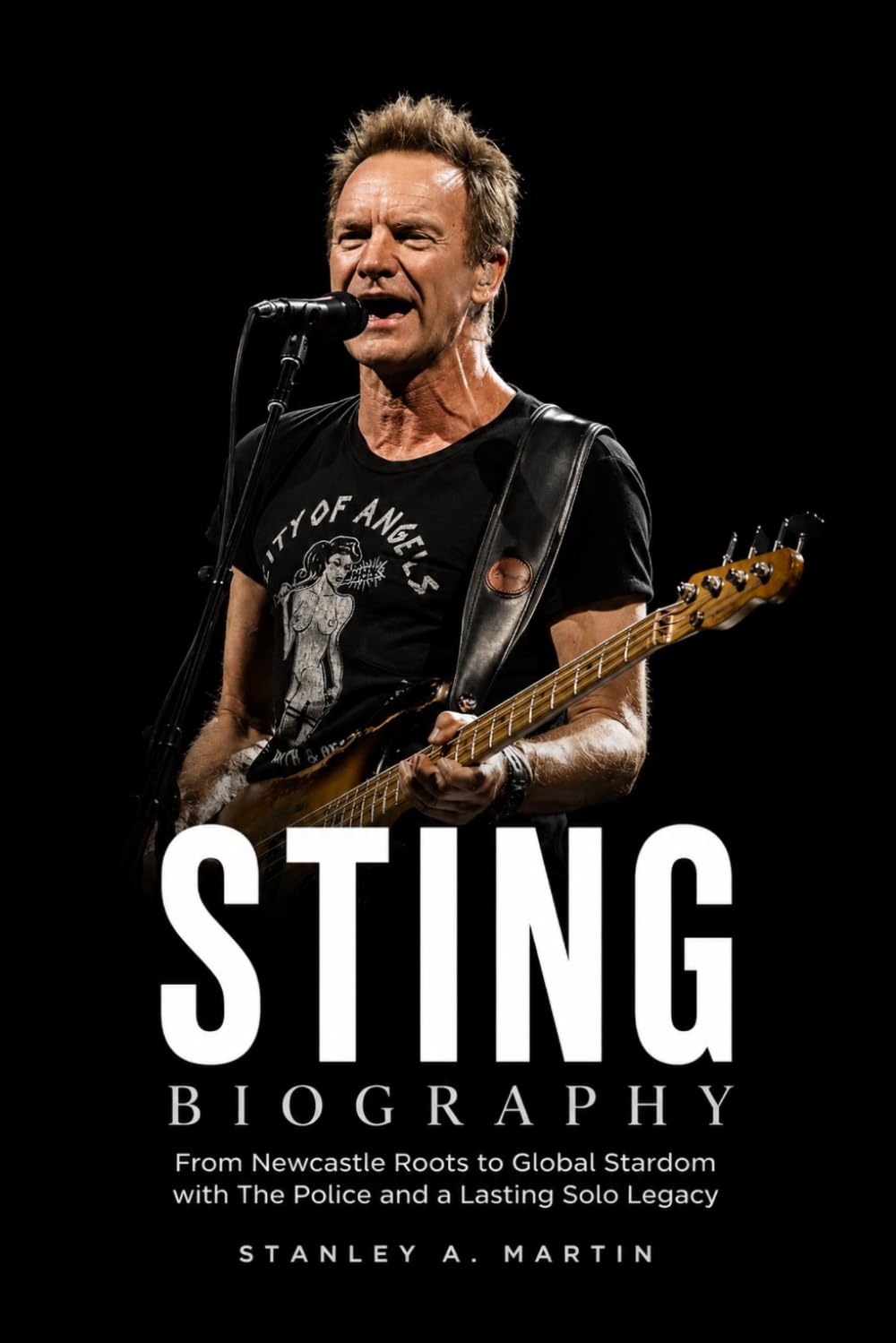 Sting Biography: From Newcastle Roots to Global Stardom With The Police and a Lasting Solo Legacy