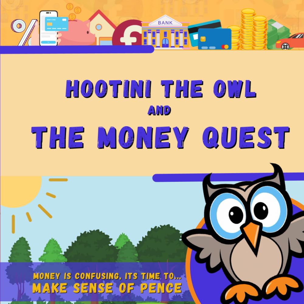 Hootini the Owl and the Money Quest (Make Sense of Pence)