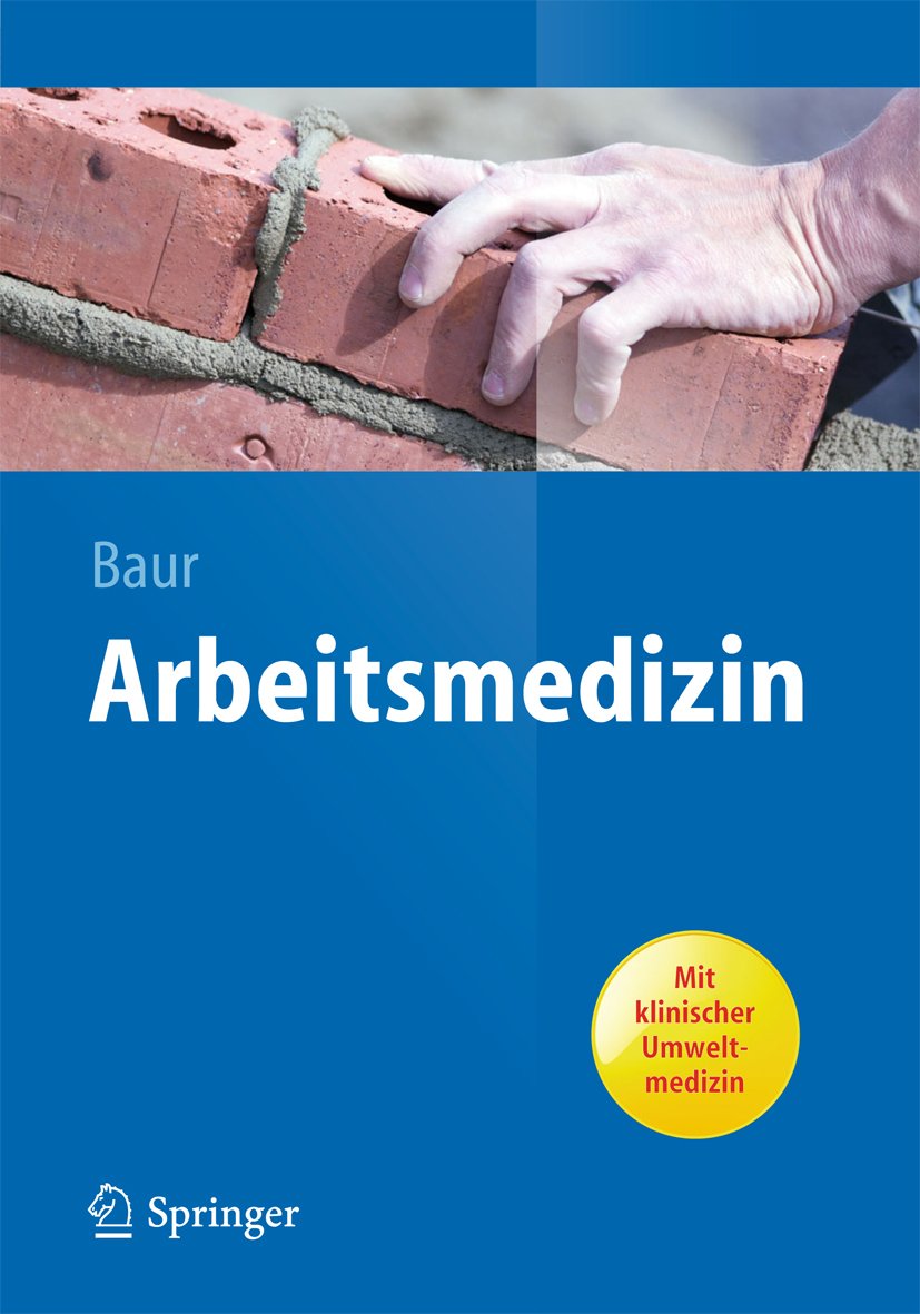 Arbeitsmedizin (Springer-Lehrbuch 2)