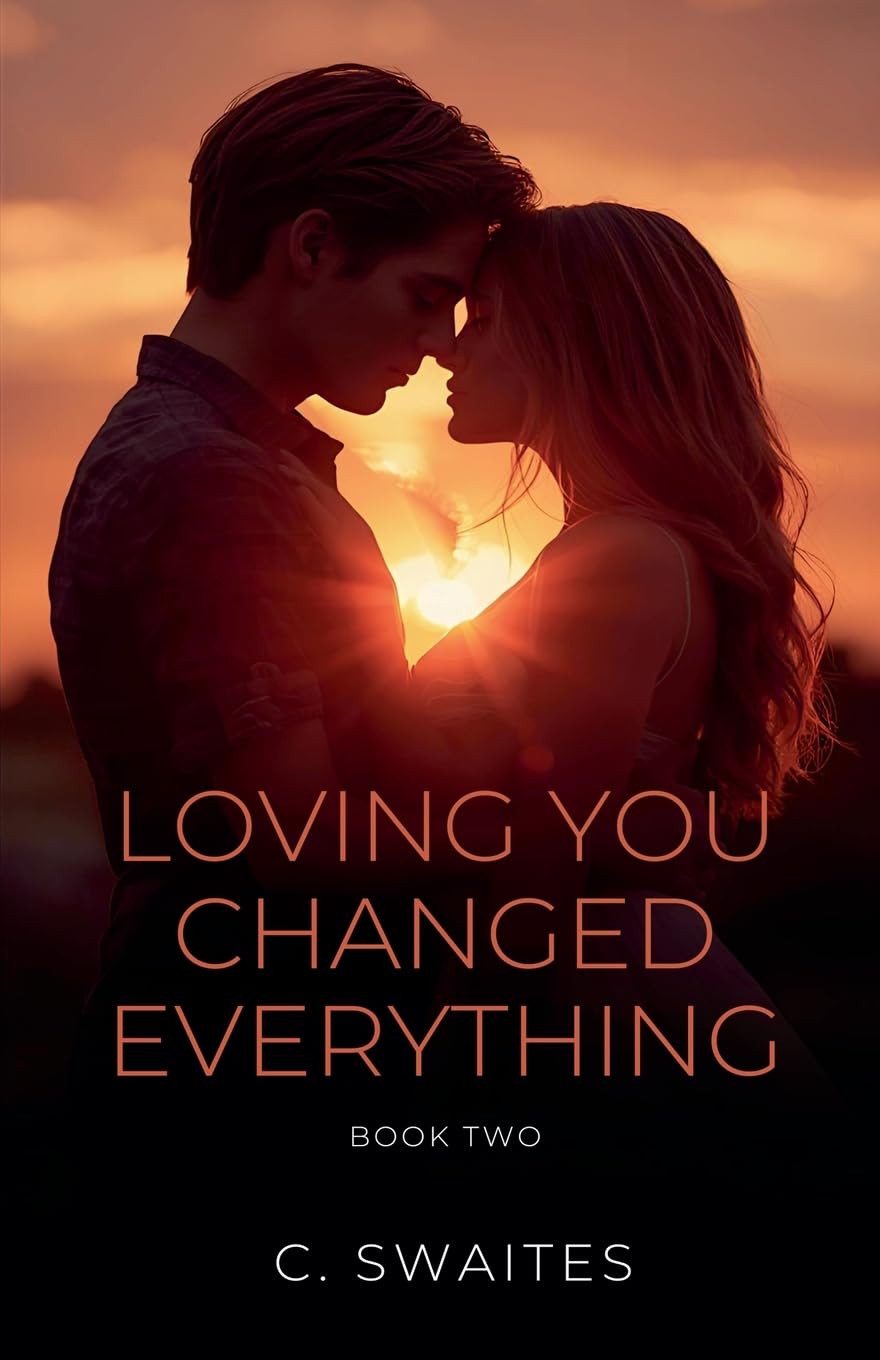 Loving You Changed Everything
