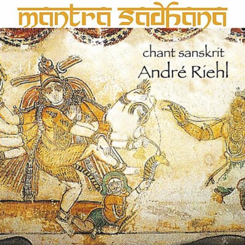 Play Mantra Sadhana (Chant Sanskrit) by André Riehl on Amazon Music
