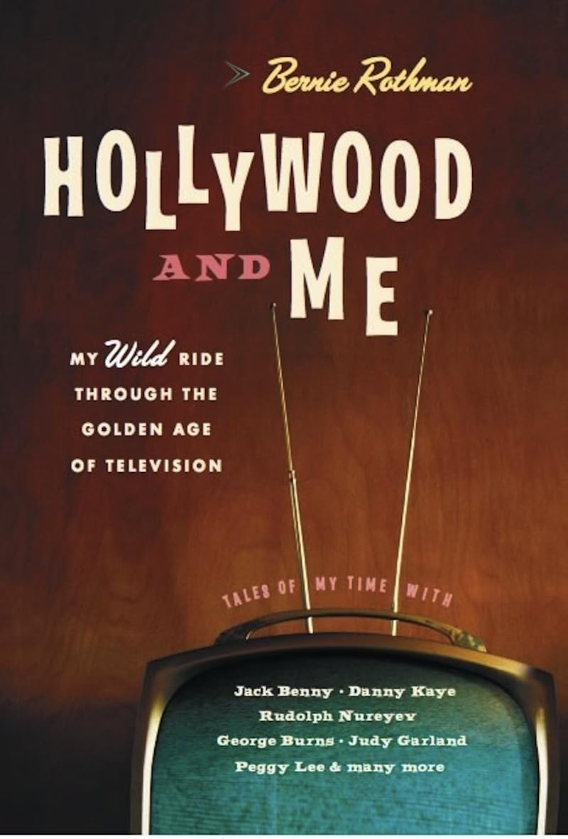 Hollywood and Me anecdotes inédites et coulisses de la télévision
