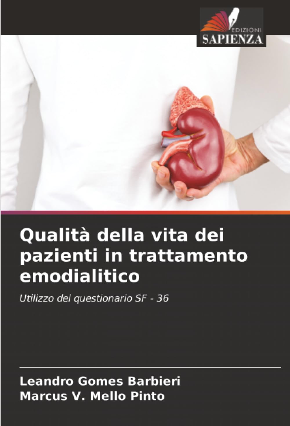 Qualità della vita dei pazienti in trattamento emodialitico: Utilizzo del questionario SF - 36