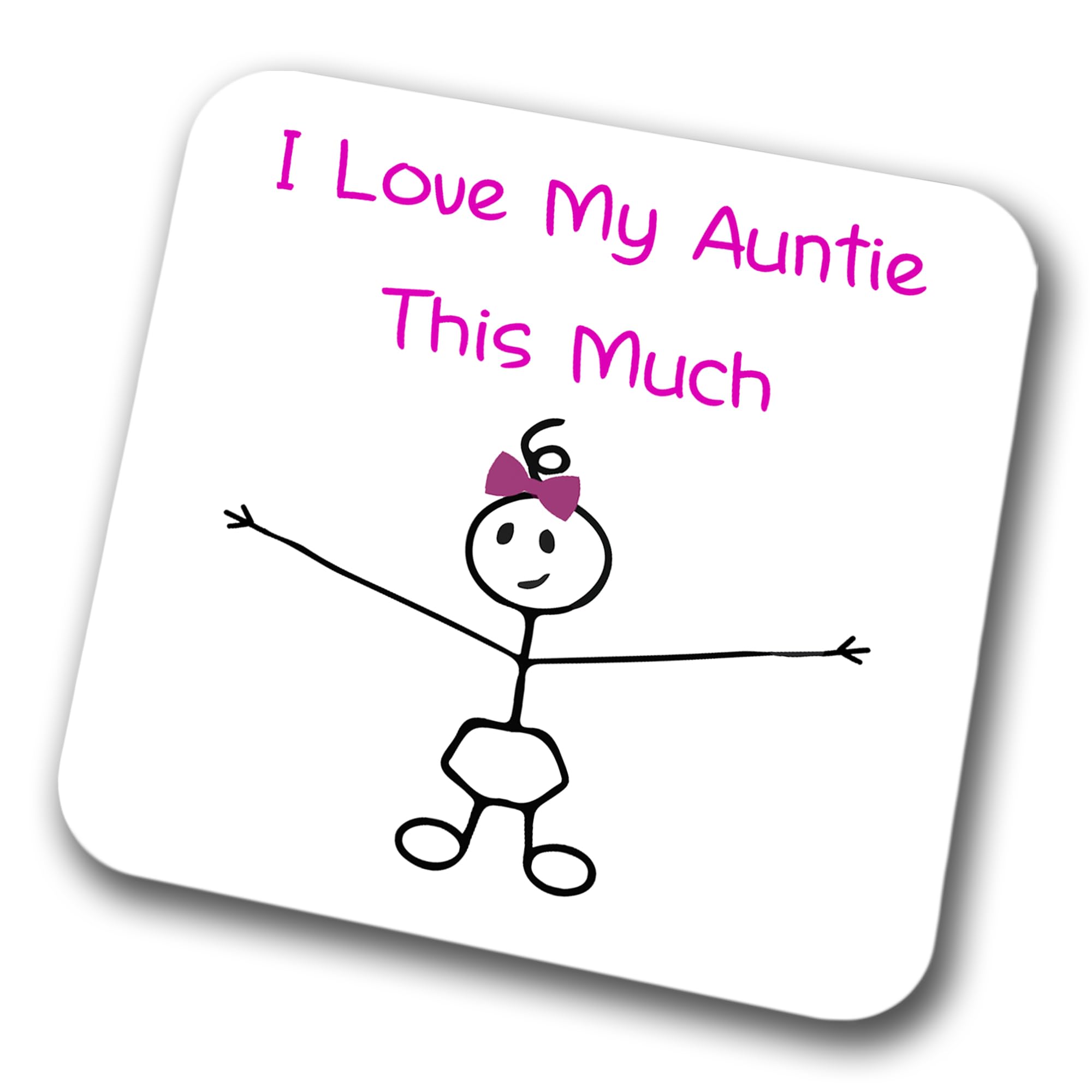 I Love My Auntie This Much (Girls) Coaster