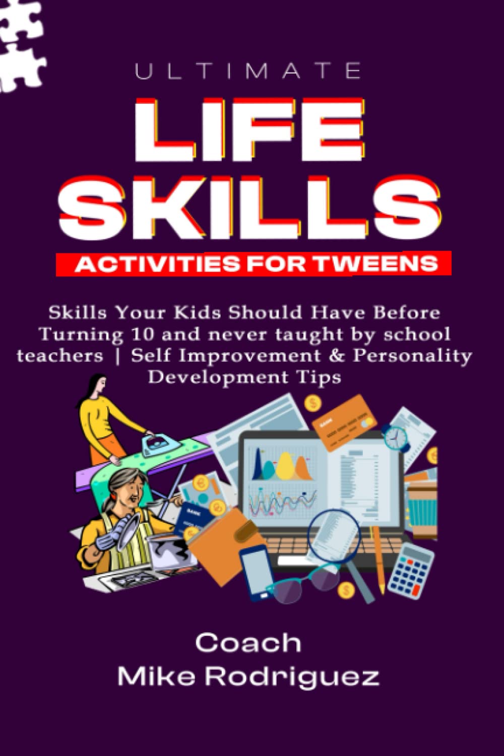 Buy ULTIMATE LIFE SKILLS ACTIVITIES FOR TEENS Skills Your Kids Should