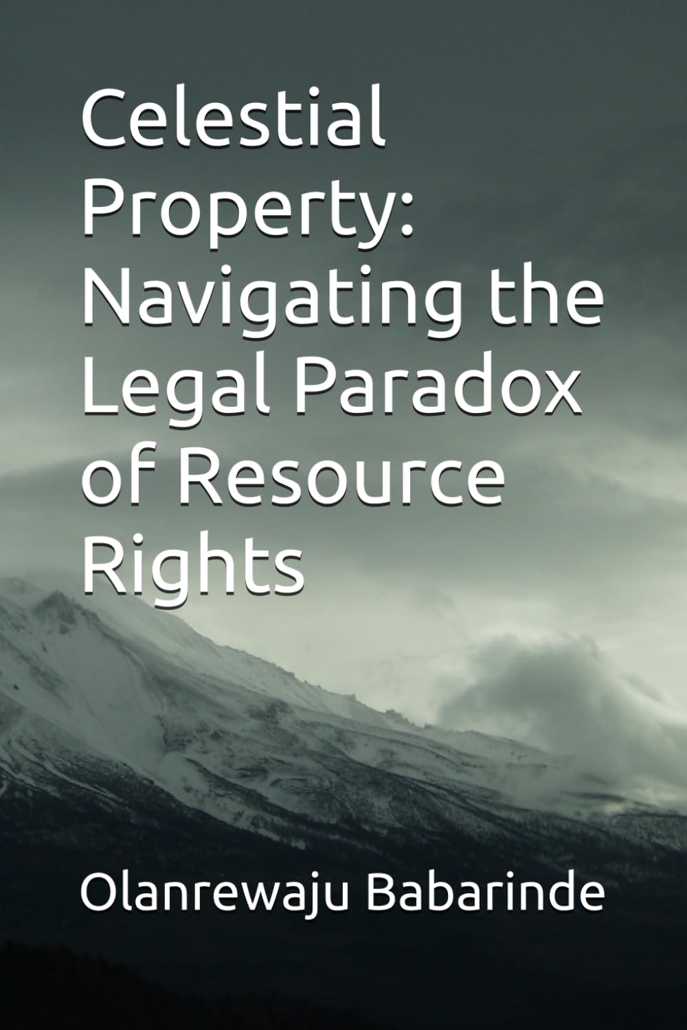 Celestial Property: Navigating the Legal Paradox of Resource Rights