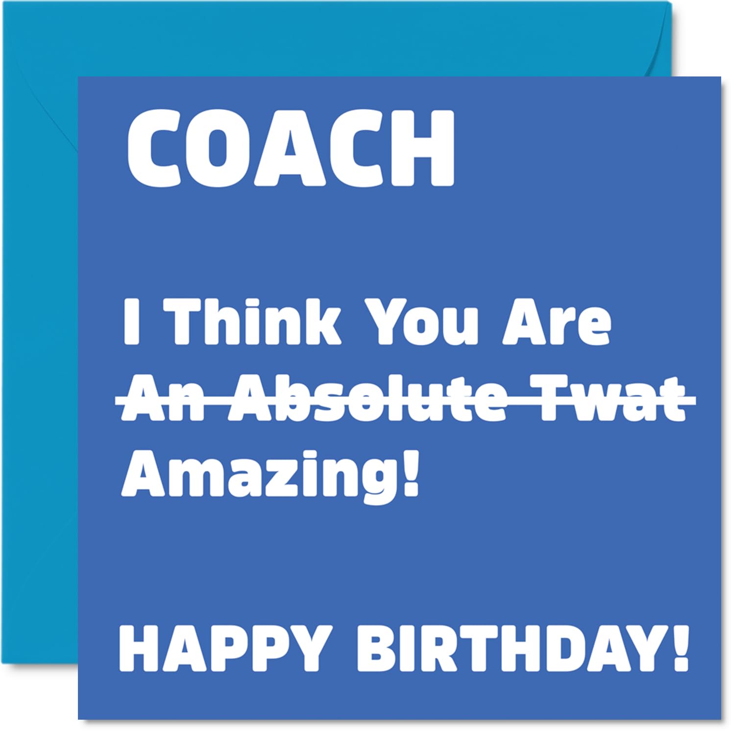 Rude Birthday Cards for Coach - Absolute Tw*t - Joke Happy Birthday Card for Sports Coach from Sport Player Athlete, Banter Gifts, 145mm Offensive Greeting Cards