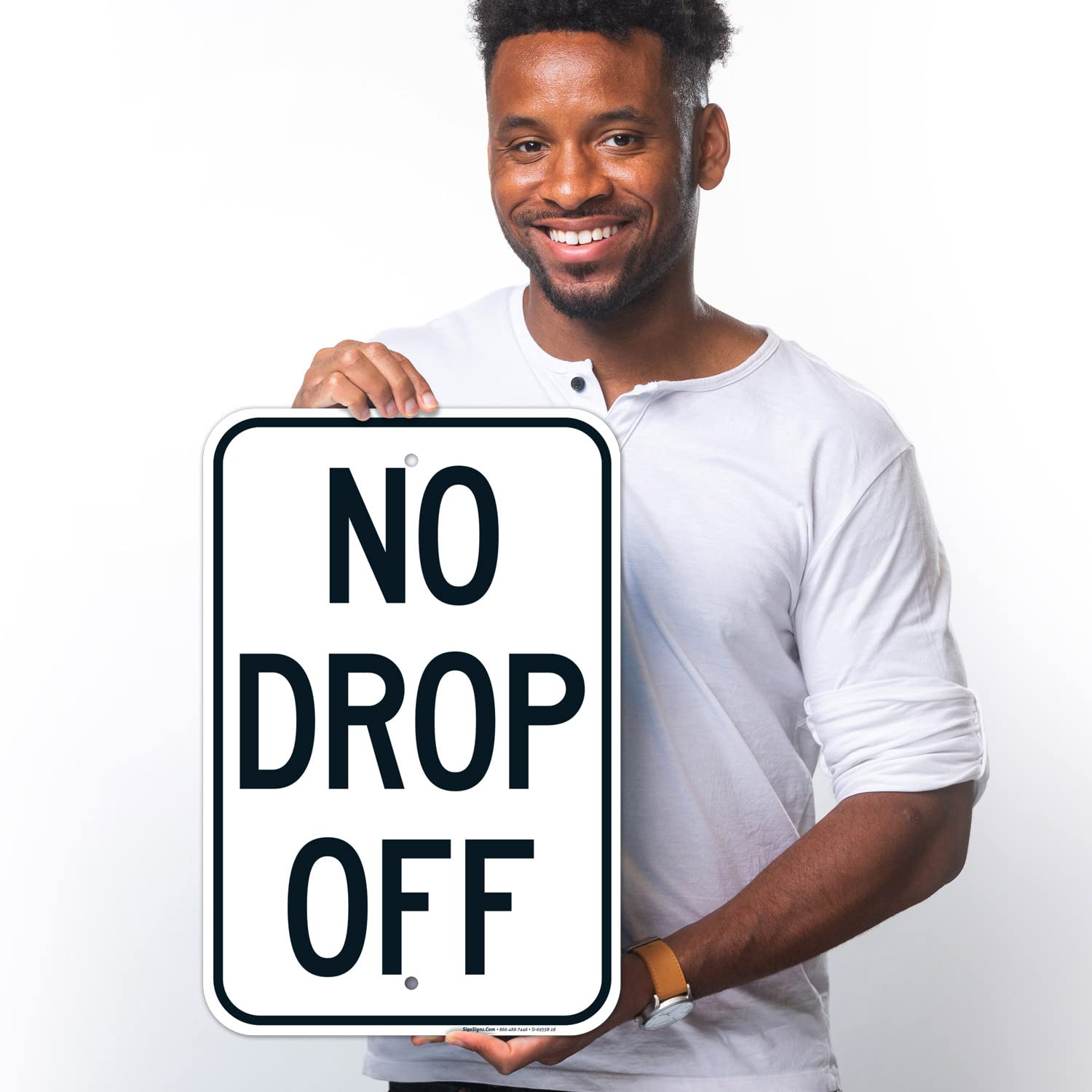 No Drop Off Sign, 12x18 Inches, Rust Free .063 Aluminum, Fade Resistant, Made in USA