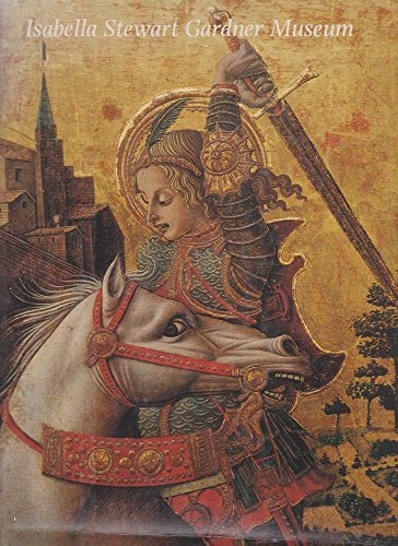 The Isabella Stewart Gardner Museum 0914660055 Book Cover