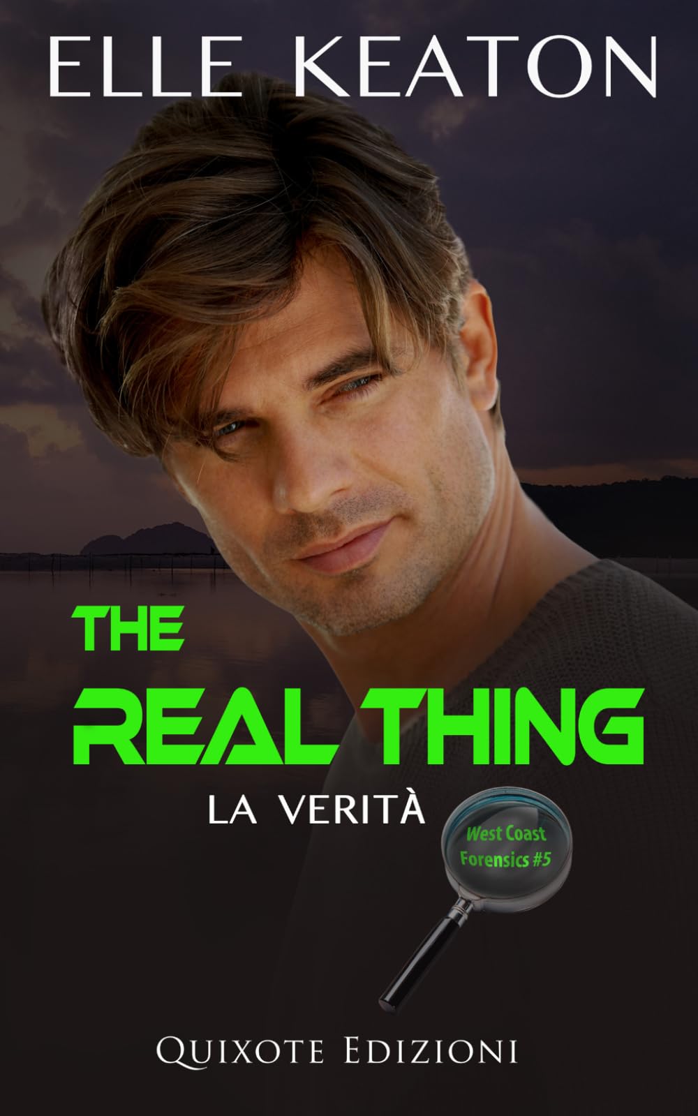 The real thing - La Verità (West Coast Forensics Serie)