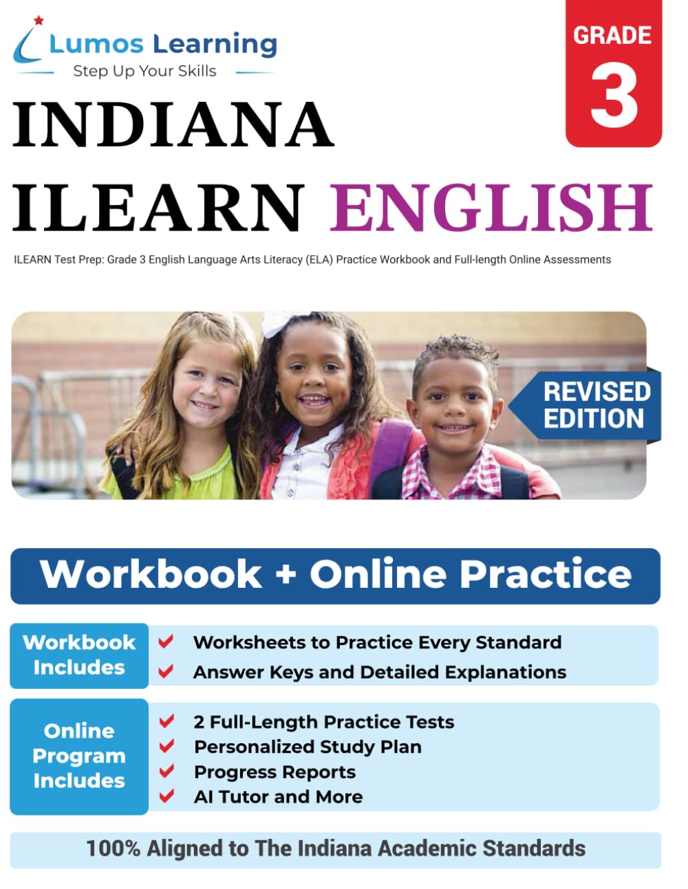 ILEARN Test Prep: Grade 3 English Language Arts Literacy (ELA) Practice Workbook and Full-length Online Assessments: Indiana Learning Evaluation ... Study Guide (ILEARN by Lumos Learning)