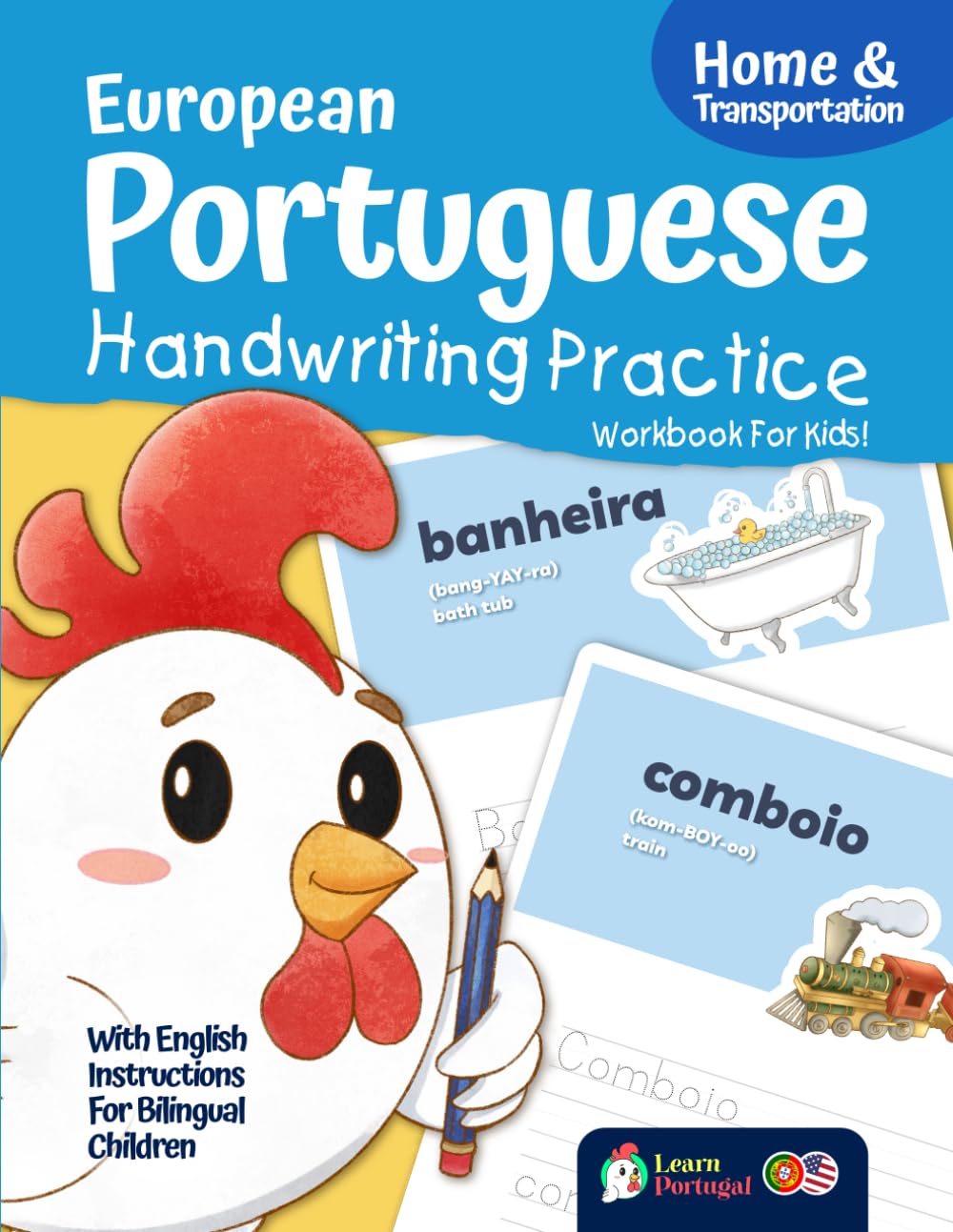 European Portuguese Handwriting Practice Workbook for Kids! Home & Transportation (European Portuguese Handwriting Practice for Kids!)
