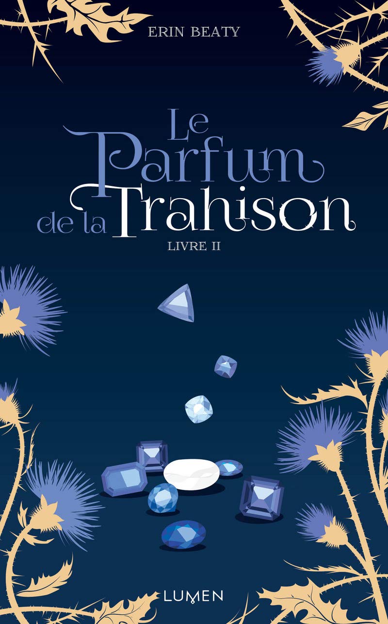 Le Parfum de la Trahison - livre II (2)