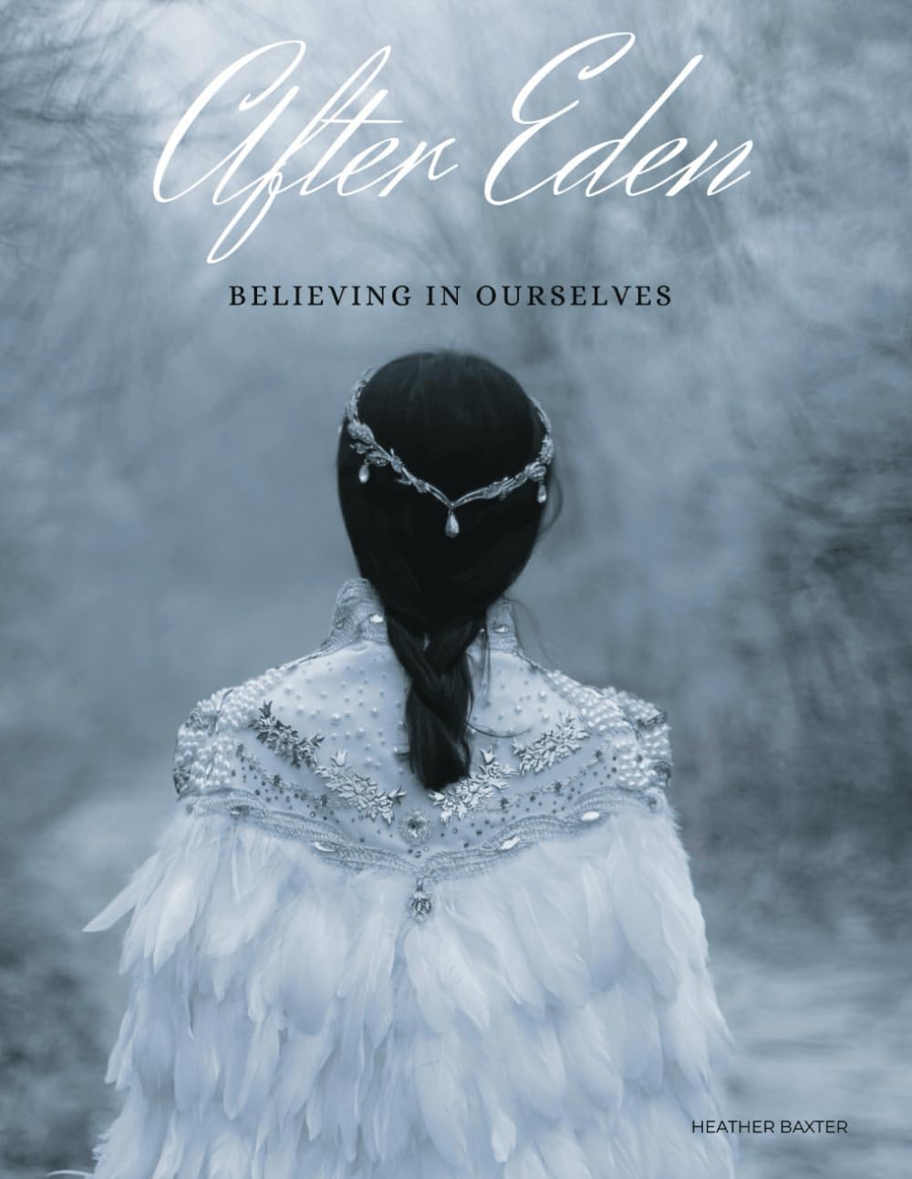After Eden 30 Day Bible Study For women: Believing in Ourselves