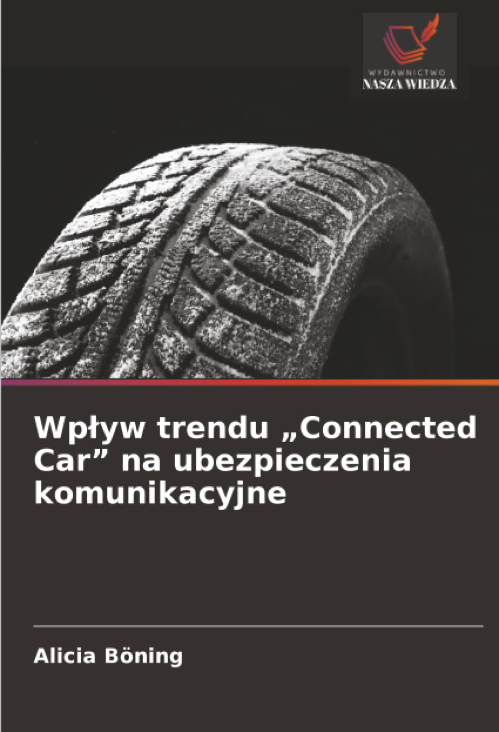 Wplyw trendu "Connected Car" na ubezpieczenia komunikacyjne