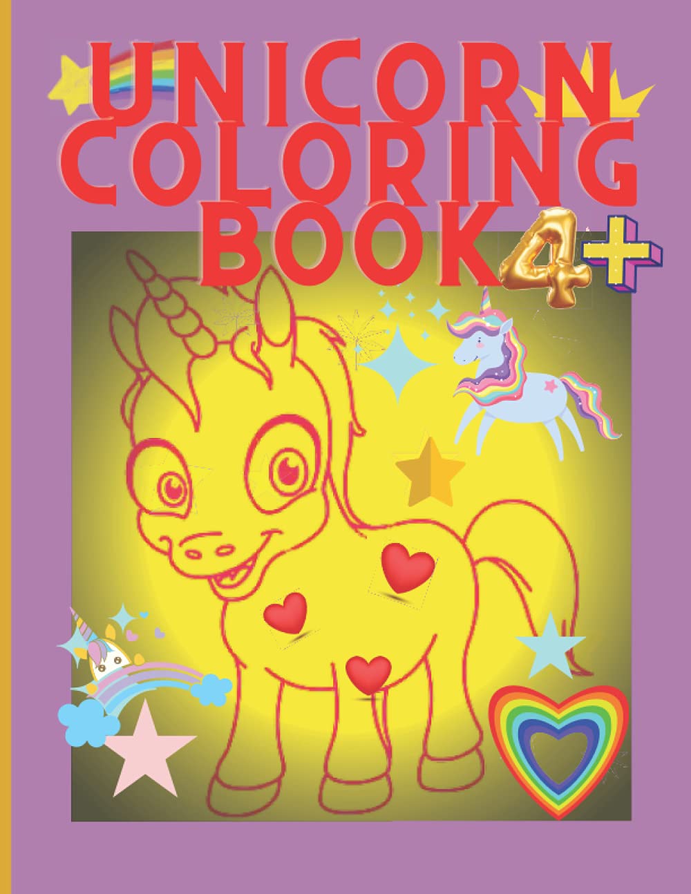 Unicorn Coloring Book: Amazing Activity and Coloring Book Unicorn For kids Age 4+ Rainbow/Kids coloring book gift