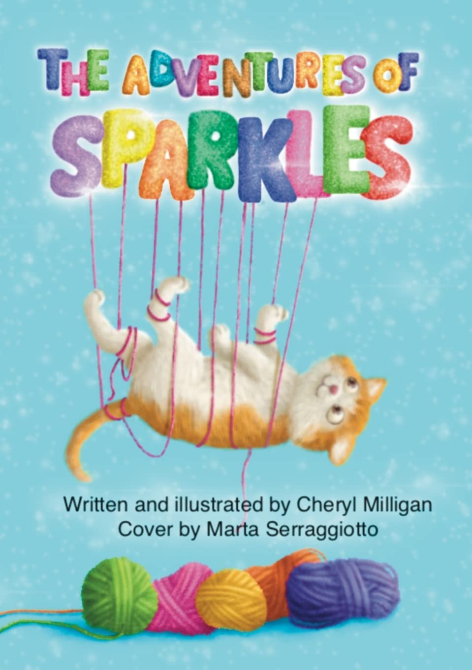 THE ADVENTURES OF SPARKLES: Book 1