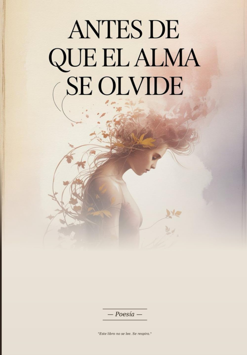 Antes de que el Alma se Olvide